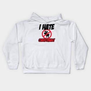 I hate Christmas! Kids Hoodie